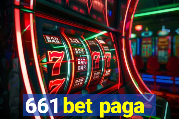 661 bet paga